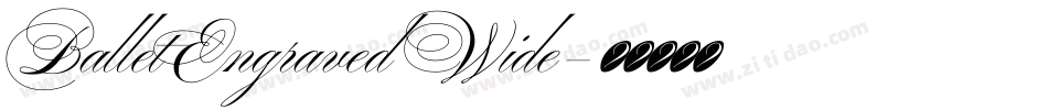 BalletEngraved Wide字体转换